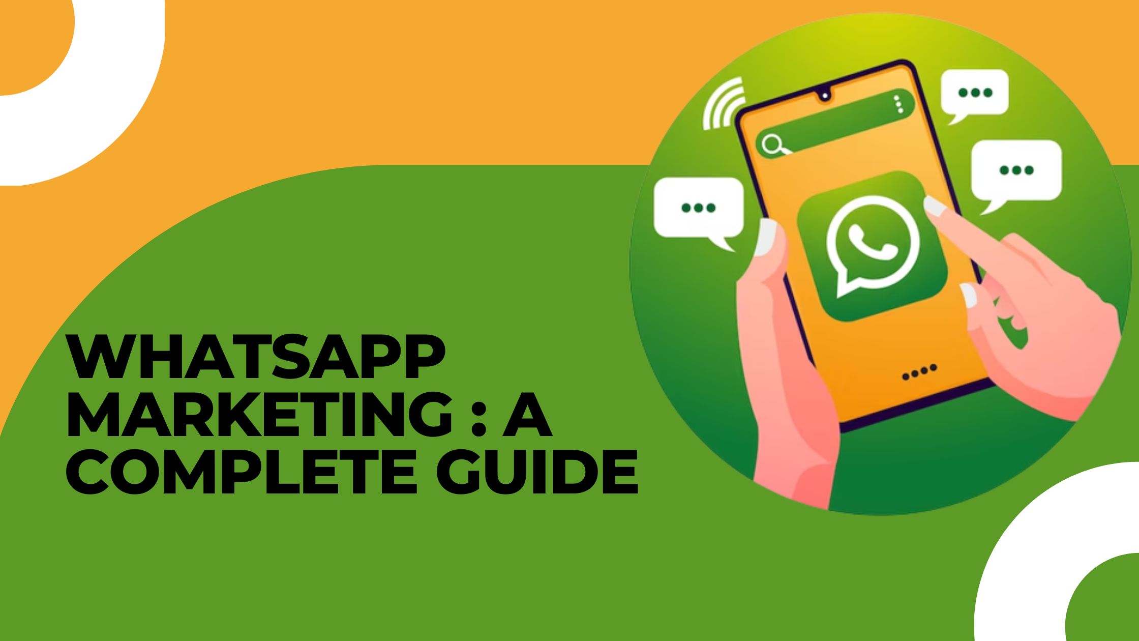 Whatsapp Marketing : A complete guide